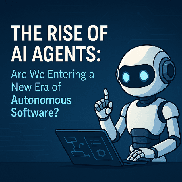 AI Agents Unleashed: Ushering in the Age of Autonomy