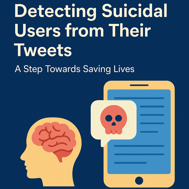 Voices Behind the Tweets: Identifying Suicidal Signals to Save Lives